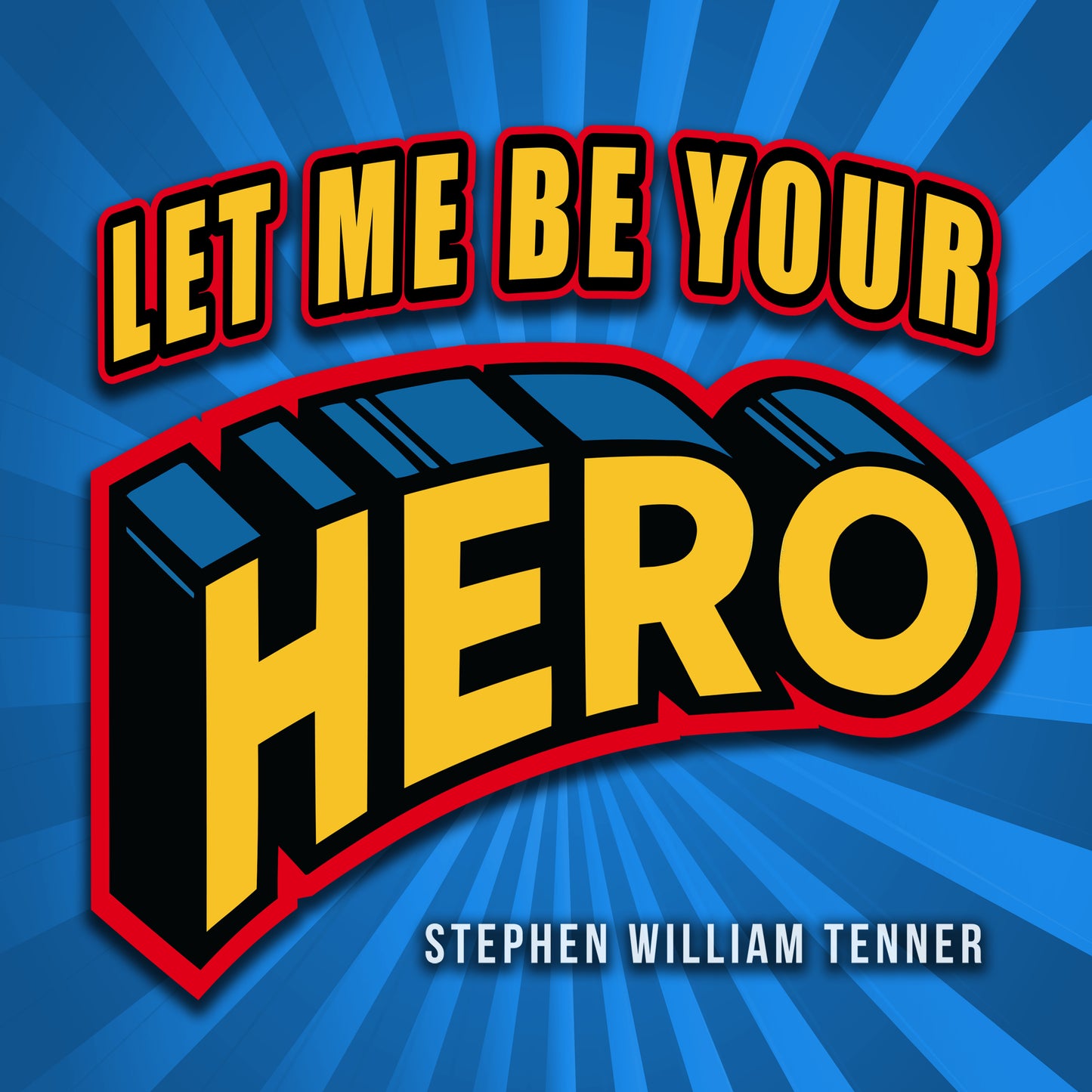 Let Me Be Your Hero CD Single (Coming Soon)